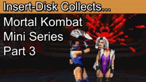 Mortal Kombat Retrospective Part 3: Mortal Kombat 3